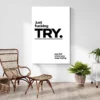 tableau motivation just fucking try decoration contemporaine 1.webp