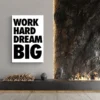 tableau motivation work hard dream big cosy 1.webp
