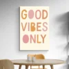 tableau good vibes only salle a manger 1.webp