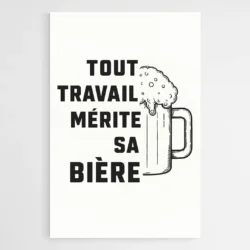 tableau tout travail merite sa biere 1 1.webp